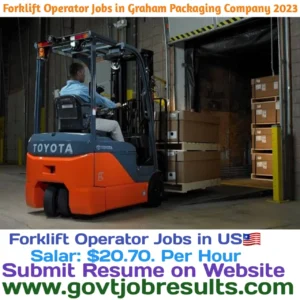 Forklift Operator Jobs in Graham Packaging Company 2023