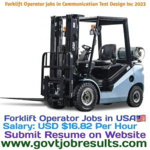 Forklift Operator Jobs in Communication Test Design Inc 2023