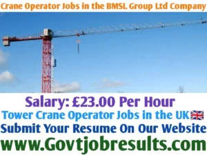 Tower Crane Operator Jobs in the BMSL Group Ltd Company
