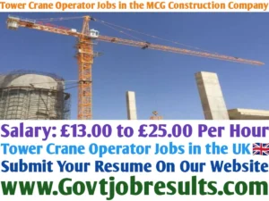 Tower Crane Operator Jobs in the MCG Construction Company