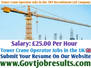 Tower Crane Operator Jobs in the TBT Recruitment Ltd Company