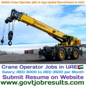 Mobile Crane Operator Jobs in AYCA Global Facilities 2023
