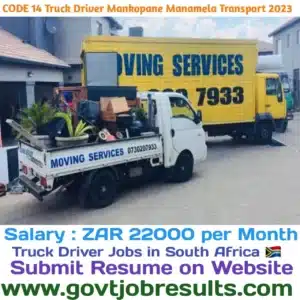 CODE 14 Truck Driver Jobs in Mankopane Manamela Transport 2023