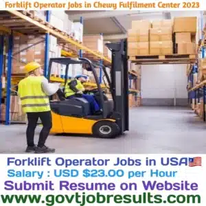 Forklift Operator Jobs in Chewy Fulfilment Center 2023