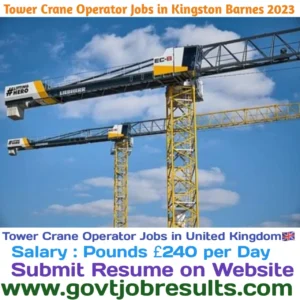Tower Crane Operator Jobs in Kingston Barnes Recruitment 2023