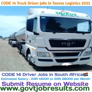 CODE 14 Truck Driver Jobs in Tauras Logistics 2023