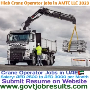 Mobile Hiab Crane Operator Jobs in AMTC LLC 2023