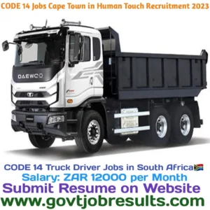 CODE 14 Jobs Cape Town in Human Touch Recruitment 2023