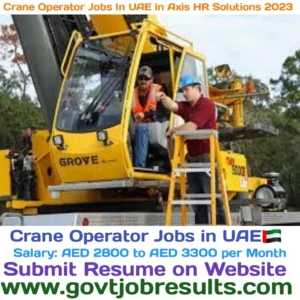 Crane Operator Jobs in UAE in Axis HR Solutions 2023