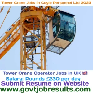 Tower Crane Operator Jobs in Coyle Personnel Ltd 2023