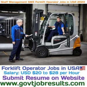Staff Management SMX Forklift Operator Jobs in USA 2023