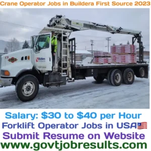 Crane Operator Jobs in Builders First Source 2023