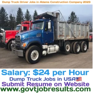Dump Truck Driver Jobs in Adams Construction Company 2023