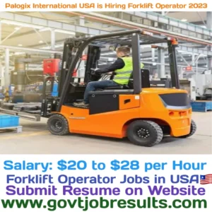 Palogix International USA is Hiring Forklift Operator 2023