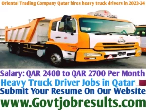 Oriental Trading Company Qatar hires heavy truck drivers in 2023-24