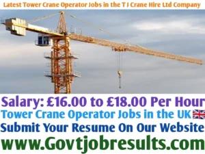 Latest Tower Crane Operator Jobs in the T J Crane Hire Ltd Company