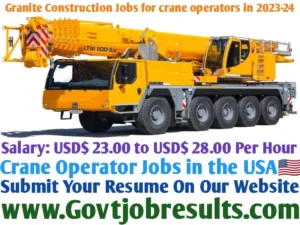 Granite Construction Jobs for crane operators in 2023-24