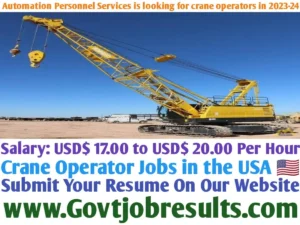 Automation Personnel Services is looking for crane operators in 2023-24
