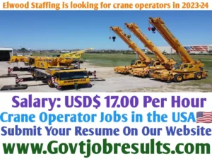 Elwood Staffing is looking for crane operators in 2023-24