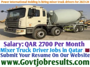 Power International Holding is hiring mixer truck drivers for 2023-24
