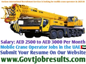 Horizon International Recruitment Services is looking for mobile crane operators in 2023-24