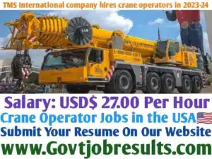 TMS International company hires crane operators in 2023-24