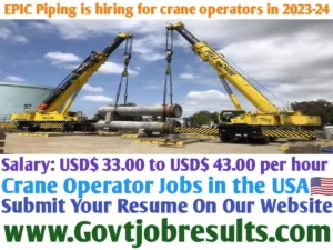 EPIC Piping is hiring for crane operators in 2023-24