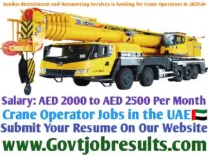 Sundus Recruitment and Outsourcing Services is looking for crane operators in 2023-24