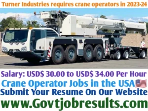 Turner Industries requires crane operators in 2023-24