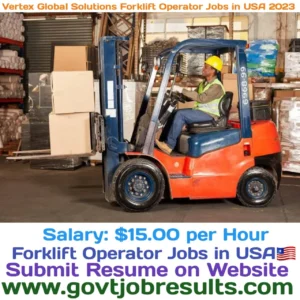 Vertex Global Solutions Forklift Operator Jobs in USA 2023