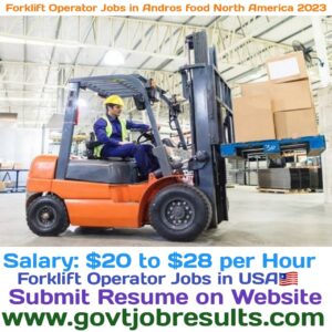 Forklift Operator jobs in Andros Food North America 2023