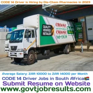 CODE 14 Driver is hiring by Dis-Chem Pharmacies in 2023