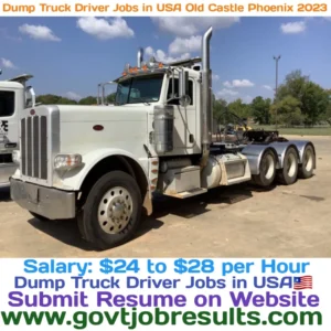 Dump Truck Driver Jobs in USA Old Castle Phoenix 2023