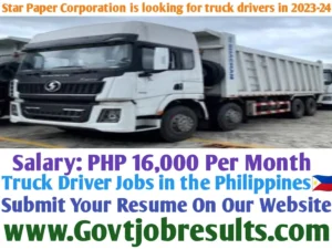 Star Paper Corporation is looking for truck drivers in 2023-24
