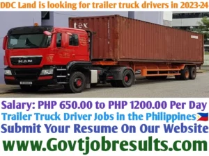 DDC Land is looking for trailer truck drivers in 2023-24