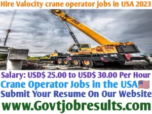 Hire Velocity Crane Operator Jobs in USA 2023