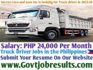 Sucree Coco and Love Inc is looking for truck drivers in 2023-24