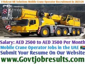 V Rekrut HR Solutions Mobile Crane Operator Recruitment in 2023-24