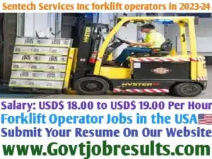 Sentech Services Inc is looking for forklift operators in 2023-24