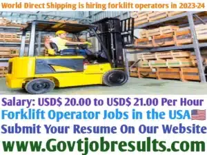 World Direct Shipping is hiring forklift operators for 2023-24