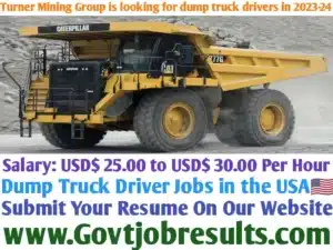 Turner Mining Group is looking for dump truck drivers in 2023-24