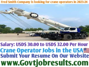 Fred Smith Company is looking for crane operators in 2023-24