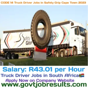 CODE 14 Truck Driver Jobs in Safety Grip Cape Town 2023
