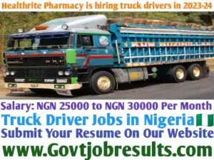 Healthrite Pharmacy is hiring truck drivers for 2023-24