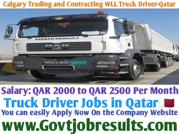 Calgary Trading and Contracting WLL Truck Driver-Qatar