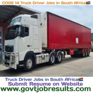 CODE 14 Truck Driver Jobs in South Africa 2024