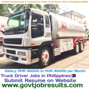 Presam Construction is looking for Trailer Truck Driver Jobs in Philippines 2024