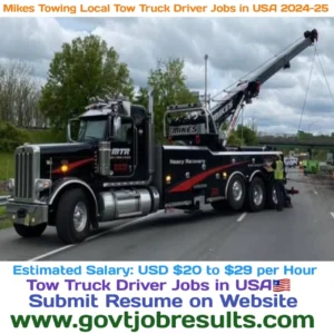 Mikes Towing Local Tow Truck Driver Jobs in USA 2024-25