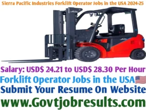 Sierra Pacific Industries Forklift Operator Jobs in the USA 2024-25