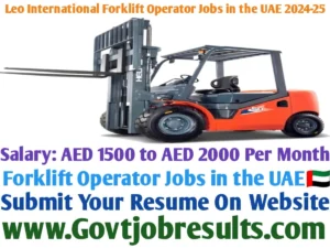 Leo International Forklift Operator Jobs in the UAE 2024-25